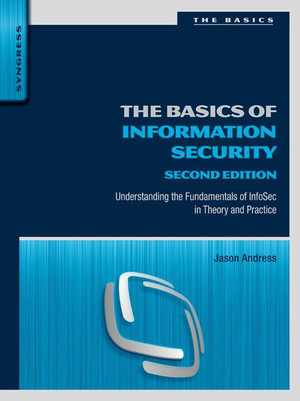 The Basics of Information Security, 2nd Edition