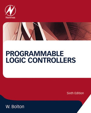 Programmable Logic Controllers, 6th Edition