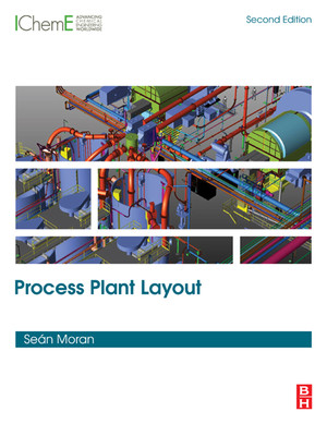 Process Plant Layout, 2nd Edition