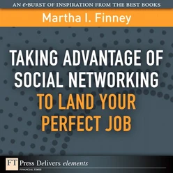 Taking Advantage of Social Networking to Land Your Perfect Job