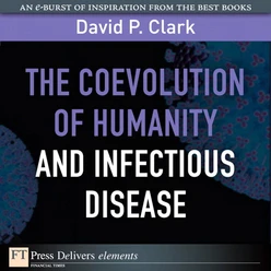 The Coevolution of Humanity and Infectious Disease