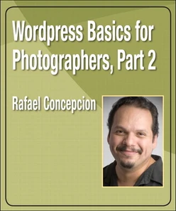 Wordpress Basics for Photographers, Part 2