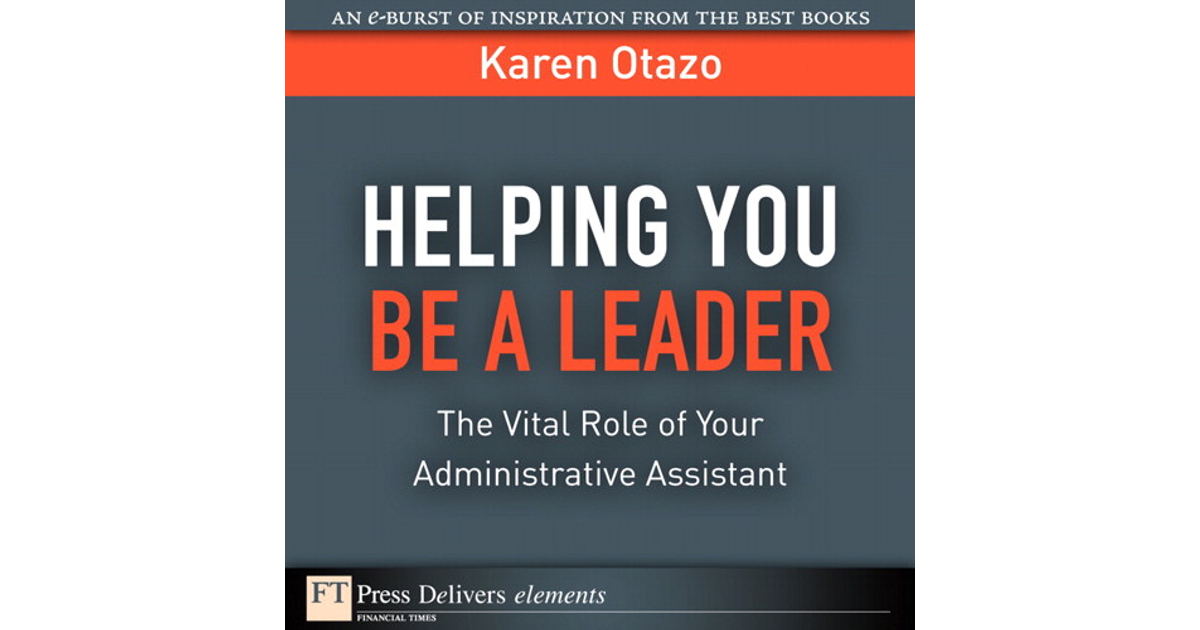 FTPress Delivers Elements - Helping You Be a Leader: The Vital Role of ...