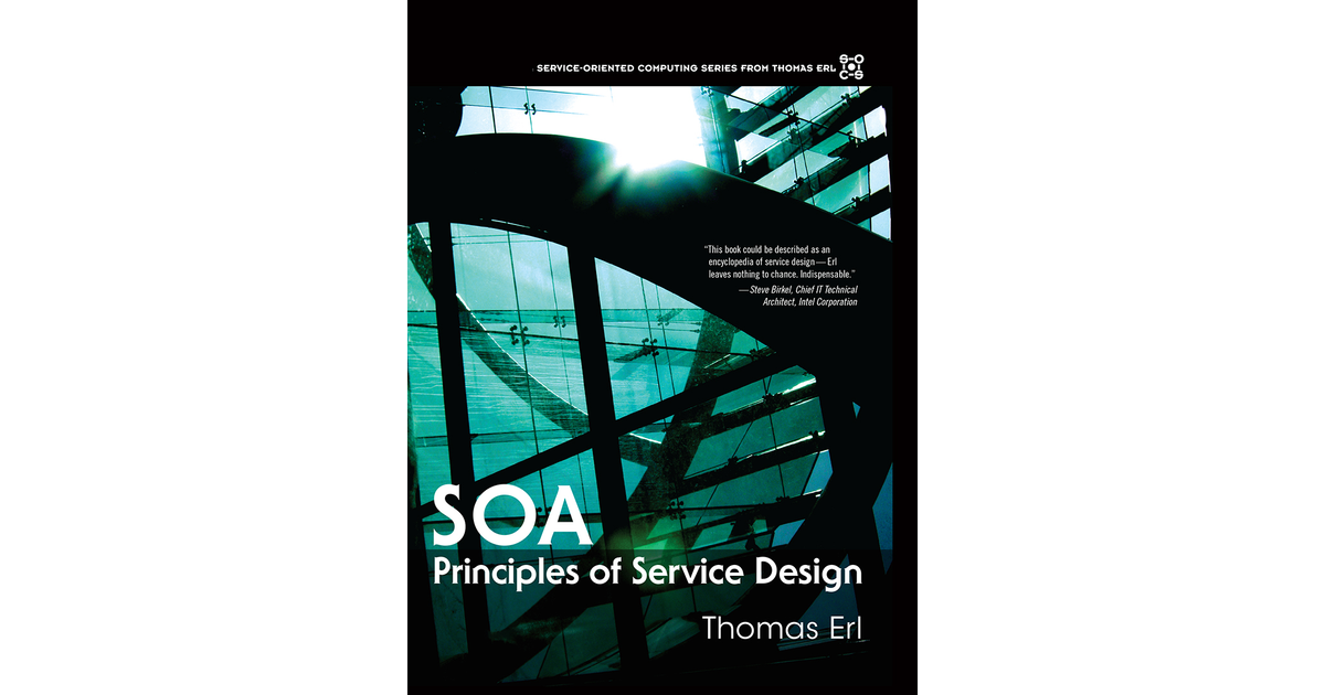 SOA Principles of Service Design [Book]