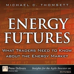 Energy Futures: What Traders Need to Know About the Energy Market