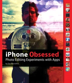 iPhone Obsessed: Photo Editing Experiments with Apps
