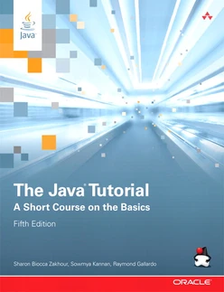 The Java® Tutorial: A Short Course on the Basics, Fifth Edition