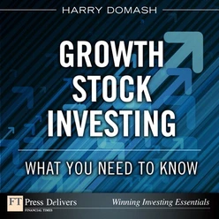 Growth Stock Investing : What You Need to Know