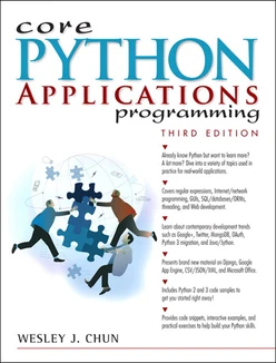 Core Python Applications Programming, 3rd Edition