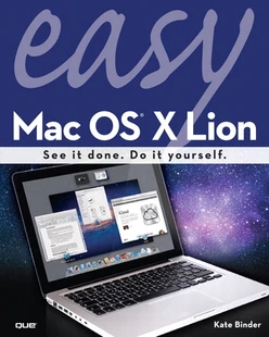 Easy Mac® OS X Lion™