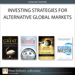 Investing Strategies for Alternative Global Markets (Collection)