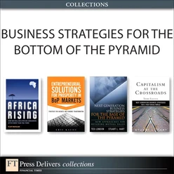 Business Strategies for the Bottom of the Pyramid (Collection)