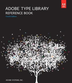 Adobe Type Library Reference Book, Fourth Edition