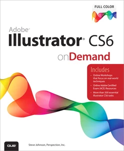 Adobe® Illustrator® CS6 on Demand, Second Edition