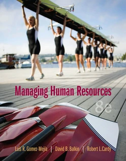 Managing Human Resources, Eight Edition