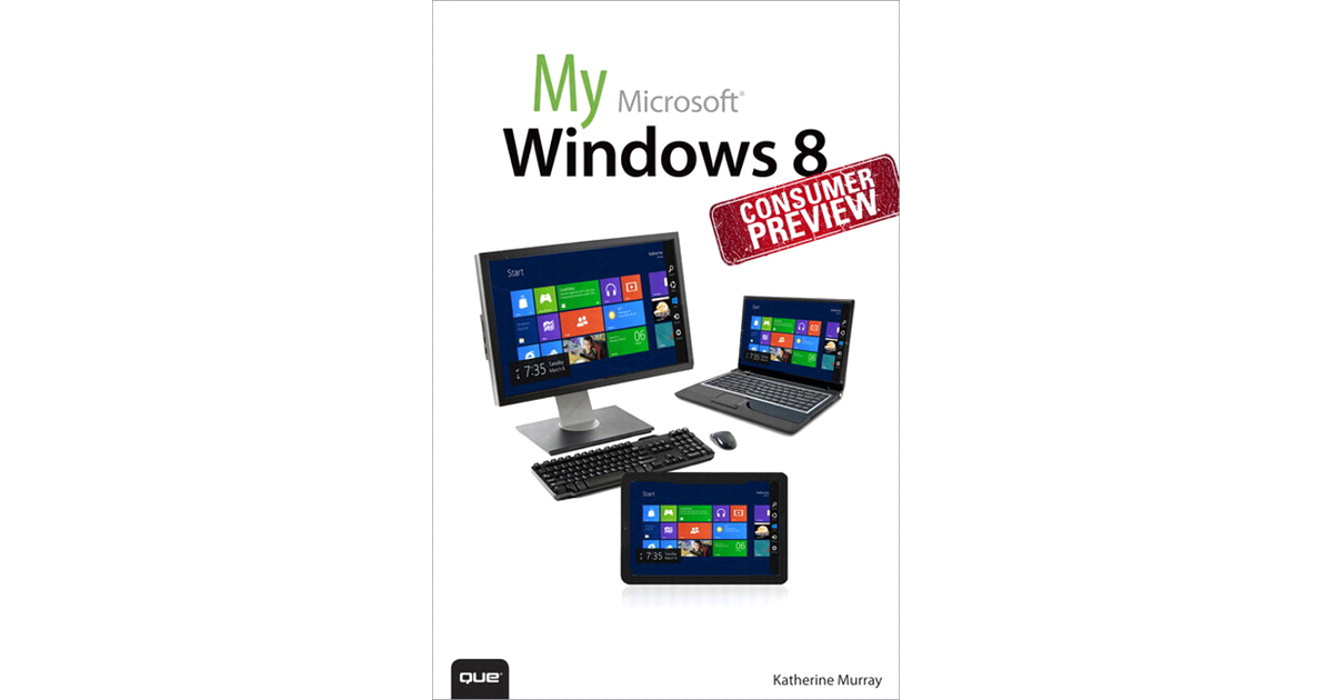 2. Preparing Your Windows 8 PC - My Windows 8 Consumer Preview: A Sneak ...