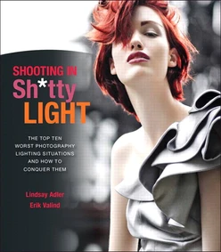 Shooting in Sh*tty Light: The Top Ten Worst Photography Lighting Situations and How to Conquer Them