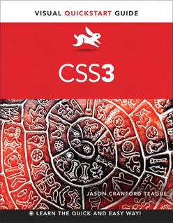 CSS3: Visual QuickStart Guide, Sixth Edition