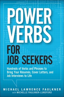 Power Verbs for Job Seekers: Hundreds of Verbs and Phrases to Bring Your Résumés, Cover Letters, and Job Interviews to Life