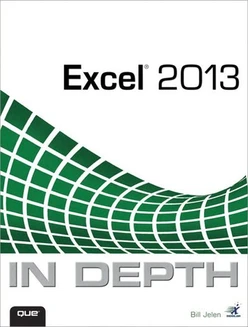 Excel® 2013 In Depth