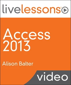 Access 2013 LiveLessons (Video Training)