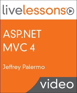ASP.NET MVC 4 LiveLessons (Video Training)