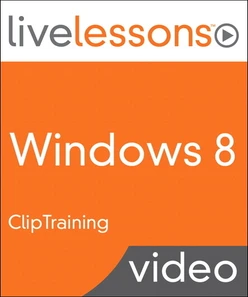 Windows 8 LiveLessons (Video Training)
