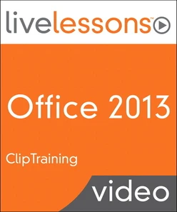 Office 2013 LiveLessons (Video Training)