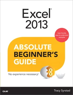 Excel® 2013 Absolute Beginner’s Guide