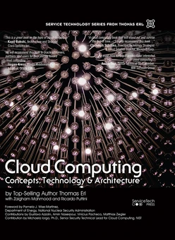 Cloud Computing: Concepts, Technology & Architecture