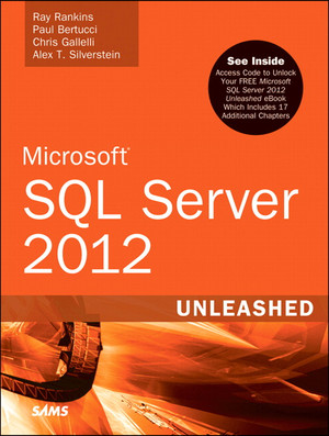 Microsoft® SQL Server 2012 Unleashed