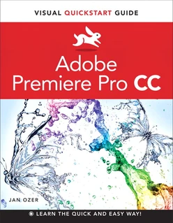 Visual QuickStart Guide: Adobe Premiere Pro CC
