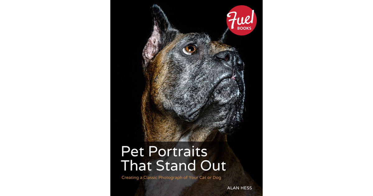 Pet Portraits That Stand Out Creating a Classic Photograph of Your Cat or Dog [Book]