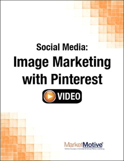 Social Media: Image Marketing with Pinterest (Streaming Video)