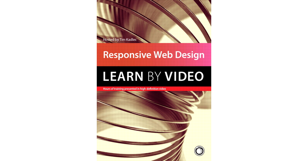 What is Responsive Web Design? - 'Responsive Web Design: Learn by Video ...