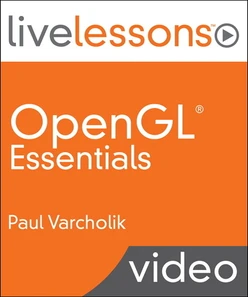 OpenGL Essentials LiveLessons (Video Training)
