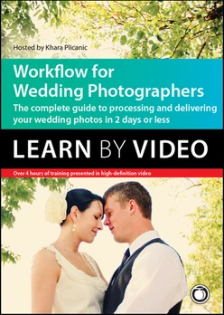 Pro Photographer's Wedding Workflow: Learn by Video