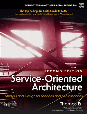 Service-Oriented Architecture: Analysis and Design for Services and Microservices