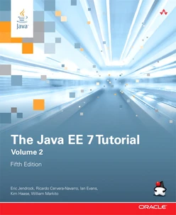 The Java EE 7 Tutorial, Volume 2, Fifth Edition