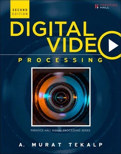 Digital Video Processing, Second Edition