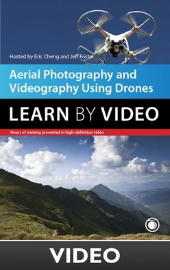 Aerial Photography and Videography Using Drones Learn by Video