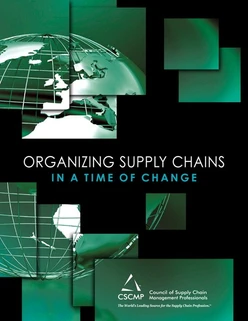 Organizing Supply Chains in a Time of Change