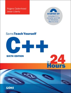 Sams Teach Yourself C++ in 24 Hours, Sixth Edition