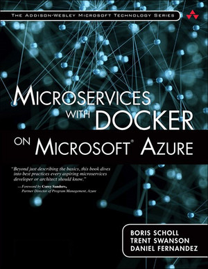 Microservices with Docker on Microsoft Azure™ (includes Content Update Program)
