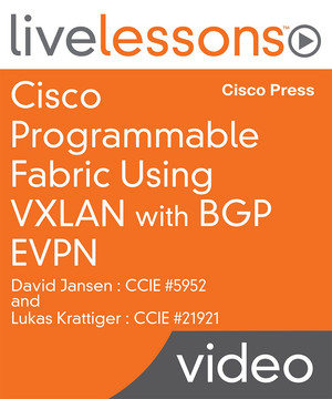 Cisco Programmable Fabric with VXLAN, BGP EVPN