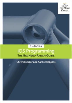 iOS Programming: The Big Nerd Ranch Guide