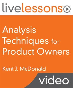 Analysis for Product Owners: Determine the right things to deliver