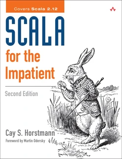 Scala for the Impatient, Second Edition