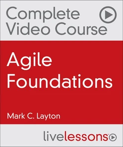 Agile Foundations LiveLessons