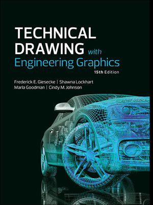 Technical Drawing with Engineering Graphics, 15th Edition